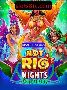 Explore HotRioNightsBonusBuy: O Guia Completo para Slots81.casino